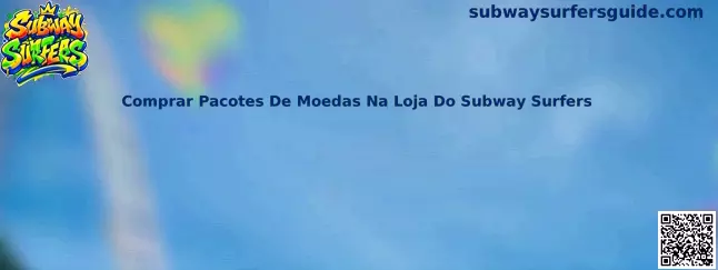 Pacotes de Moedas Subway Surfers