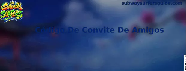 Código De Convite De Amigos Subway Surfers