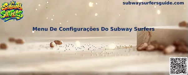 Menu De Configurações Do Subway Surfers