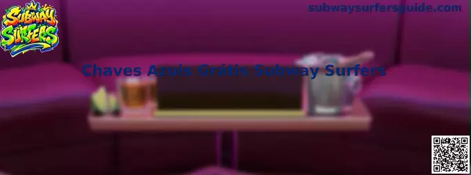 Chaves Azuis Grátis Subway Surfers