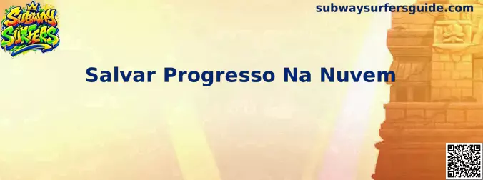 Salvar Progresso na Nuvem