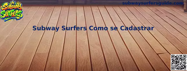Subway Surfers Como se Cadastrar