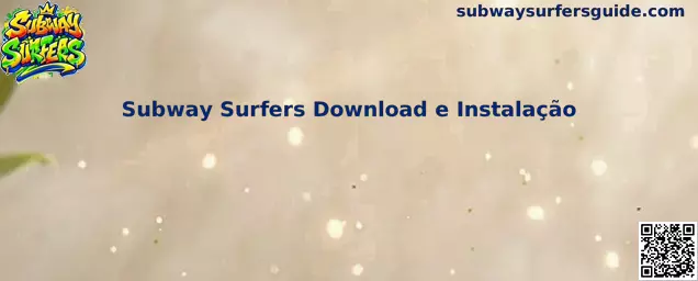 Subway Surfers Download e Instalação
