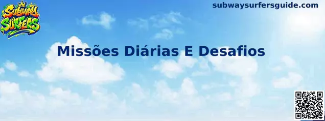 Missões Diárias e Desafios no Subway Surfers